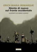 Niente di nuovo sul fronte occidentale. Ediz. illustrata