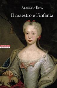 Il maestro e l'infanta