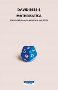 Mathematica. Un'avventura alla ricerca di noi stessi