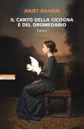 Il canto della cicogna e del dromedario