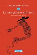 Le venti giornate di Torino. Inchiesta di fine secolo