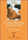 L'unità d'Europa. Storia di un'idea