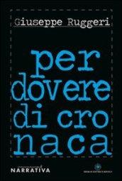 Per dovere di cronaca