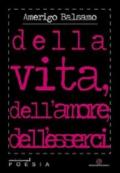 Della vita, dell'amore, dell'esserci