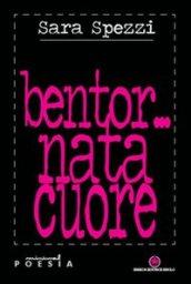 Bentor... nata cuore