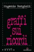 Graffi sui ricordi