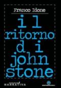 Il ritorno di John Stone