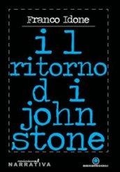Il ritorno di John Stone