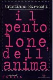 Il pentolone dell'anima. Raccolta di poesia e delicata anarchia