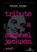 Tributo a Michael Jackson. Da parte di un beat italiano