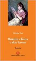 Brindisi a Katia e altre letture