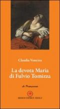 La devota Maria di Fulvio Tomizza