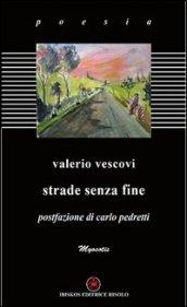 Il mondo che vorrei. Strade senza fine