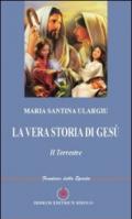 La vera storia di Gesù. Il terrestre