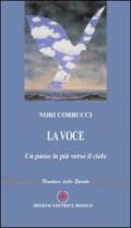 La voce. Un passo in più verso il cielo