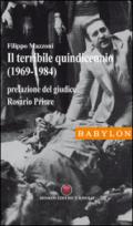 Il terribile quindicennio (1969-1984)