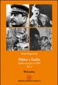 Hitler e Stalin. 1.Dalla nascita al 1934