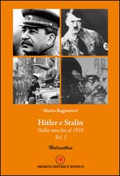 Hitler e Stalin. 1.Dalla nascita al 1934