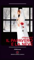 Il papavero e la neve