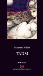 TADM