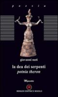 La dea dei serpenti. Potnia Theron