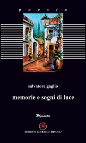 Memorie e sogni di luce