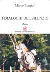 I dialoghi del silenzio