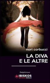 La diva e le altre