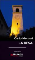 La resa