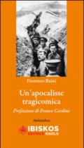 Un'apocalisse tragicomica