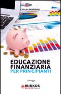 Educazione finanziaria per principianti