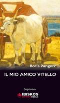 Il mio amico vitello