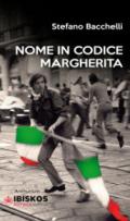 Nome in codice Margherita