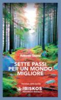 Sette passi per un mondo migliore