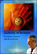 Psicologia della leadership del benessere. Formazione e gestione delle risorse umane. Audiolibro. CD Audio formato MP3