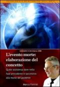 L'evento morte. Elaborazione del concetto. Audiolibro. CD Audio formato MP3