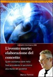 L'evento morte. Elaborazione del concetto. Audiolibro. CD Audio formato MP3