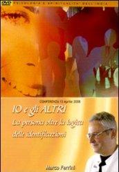 Io e gli altri. La persona oltre la logica delle identificazioni. Audiolibro. CD Audio formato MP3