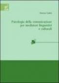 Psicologia della comunicazione per mediatori linguistici