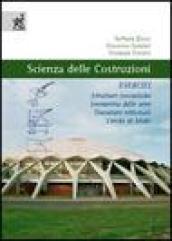 Scienza delle costruzioni. Esercizi