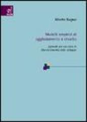 Modelli empirici di aggiustamento e crescita. Appunti per un corso di macroeconomia dello sviluppo