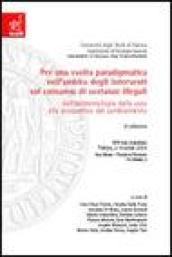 Per una svolta paradigmatica nell'intervento sul consumo di sostanze illegali. Dall'epistemologia della cura alla prospettiva del cambiamento. Atti del convegno...