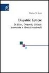 Dispatrie lettere. Di Blasi, Leopardi, Collodi: letterature e identità nazionali