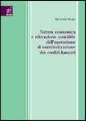 Natura economica e rilevazione contabile dell'operazione di cartolarizzazione dei crediti bancari