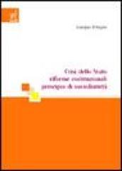 Crisi dello Stato, riforme costituzionali, principio di sussidiarietà