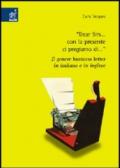 Dear Sirs... con la presente ci pregiamo di... Per un'analisi pragmalinguistica comparativa del genere business letter in italiano e in inglese