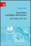 Ermeneutica e pedagogia della persona. Dal dialogo alla cura