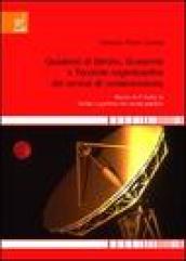 Quaderni di diritto, economia e tecniche organizzative dei servizi di comunicazione. Master di II livello in diritto e gestione dei servizi pubblici