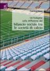 Un'indagine sulla diffusione del bilancio sociale tra le società di calcio