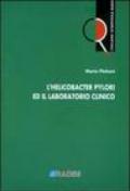 L'helicobacter pylori e il laboratorio clinico